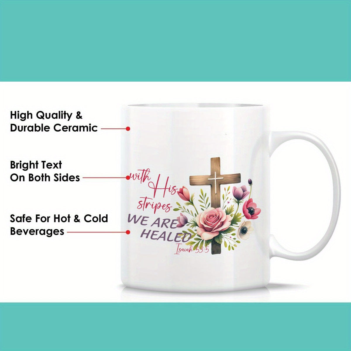 With HIs Stripes We Are Healed Christian White Ceramic Mug 11oz Double Side Print claimedbygoddesigns