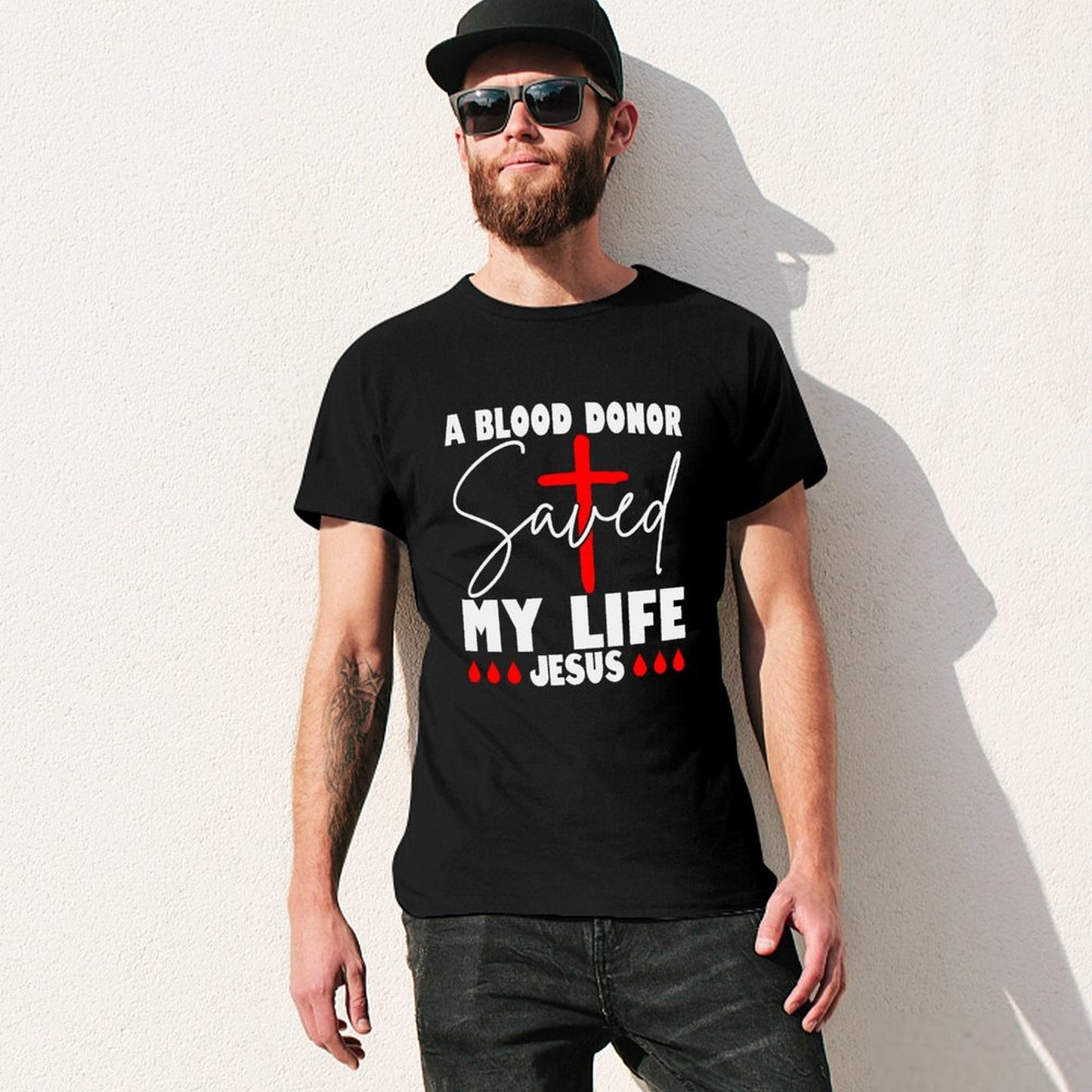 A Blood Donor Saved My Life Jesus Men's Christian T-shirt SALE-Personal Design