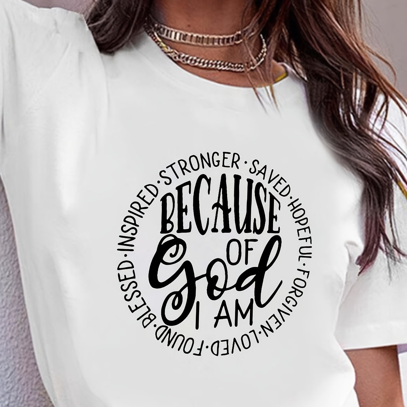 Because Of God I Am Women's Christian T-shirt claimedbygoddesigns