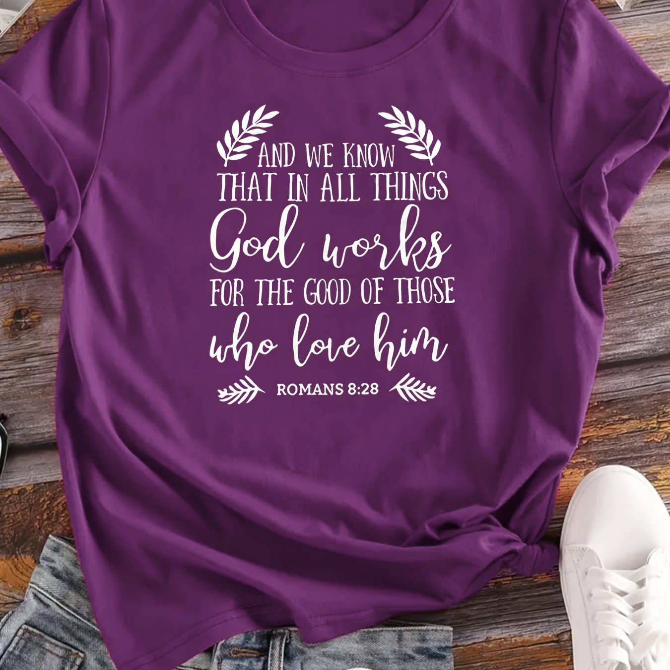 God Works For The Good Of Those Who Love Him Women's Christian T-shirt claimedbygoddesigns