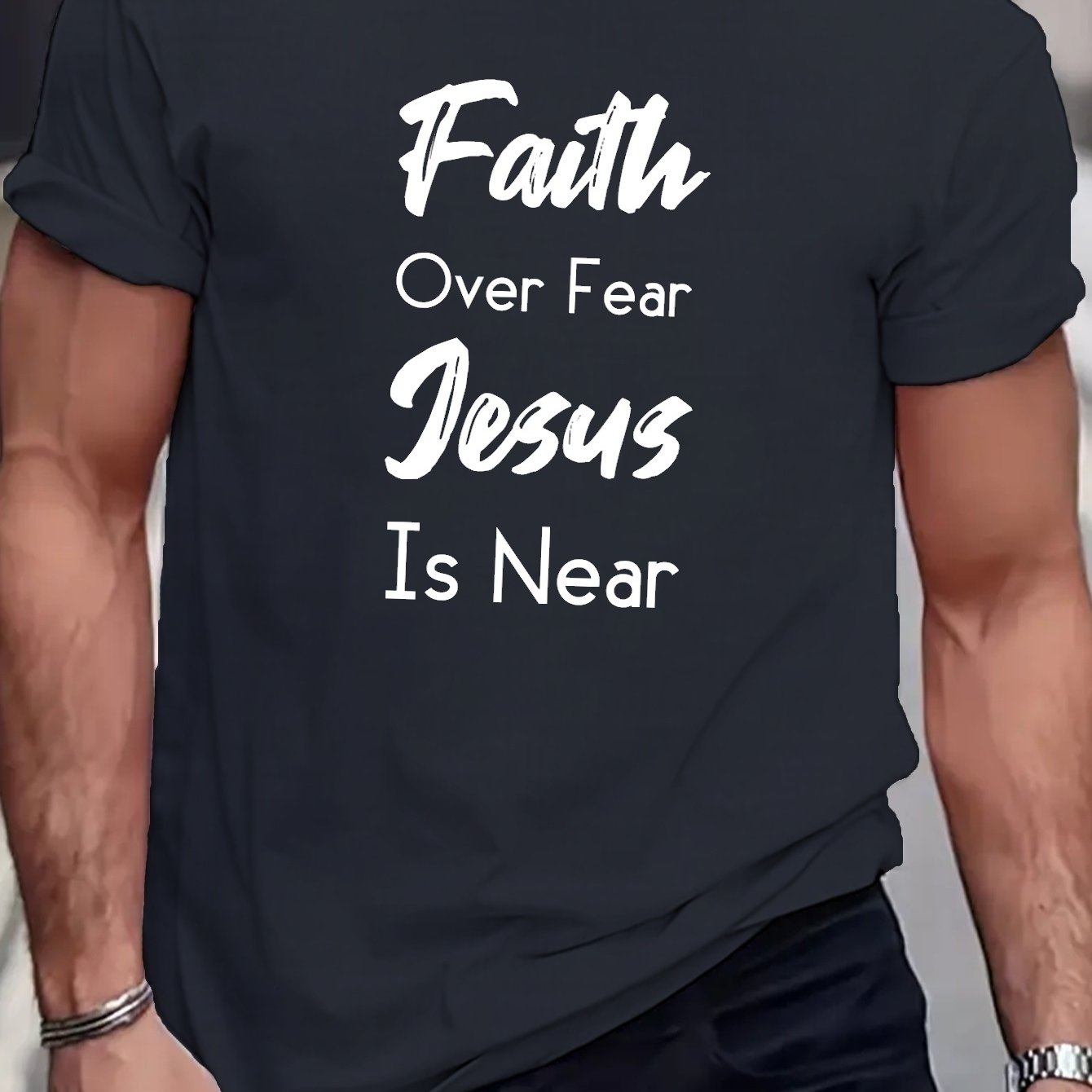 FAITH OVER FEAR Jesus Is Near Men's Christian T-shirt claimedbygoddesigns