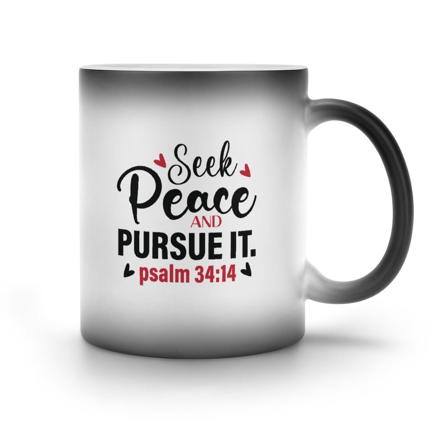 Seek Peace And Pursue It Psalm 34:14 Christian Color Changing Mug (Dual-sided )