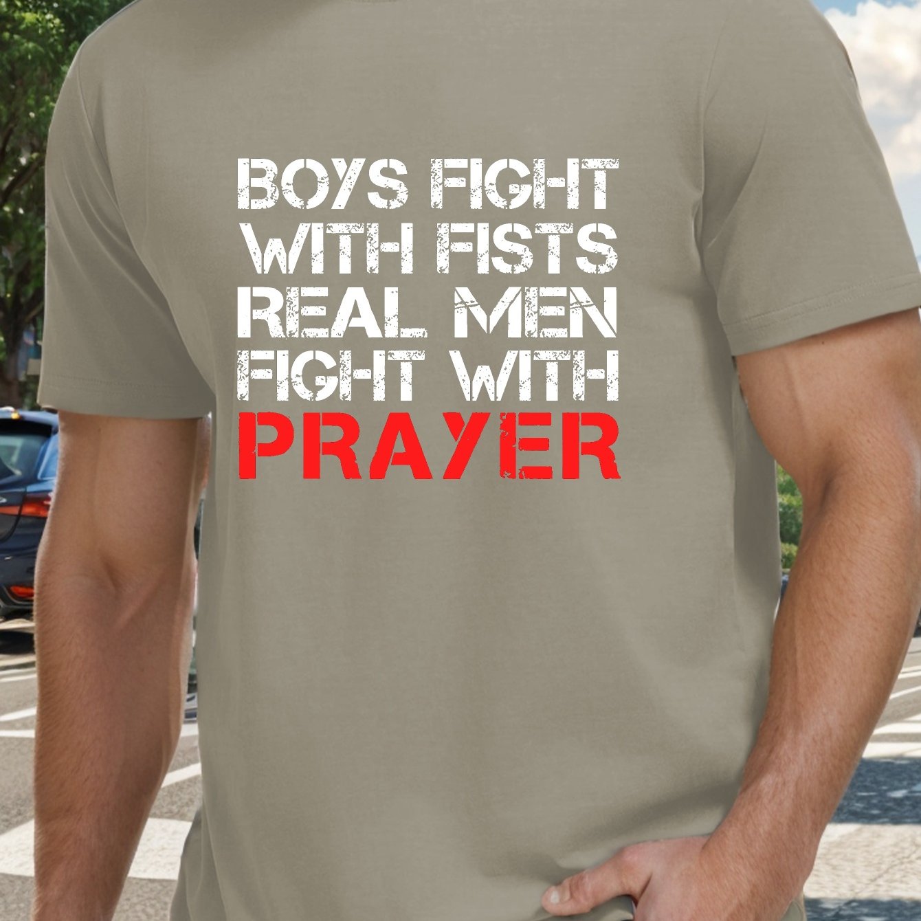 Boys Fight With Fists Real Men Fight With Prayer Men's Christian T-shirt claimedbygoddesigns