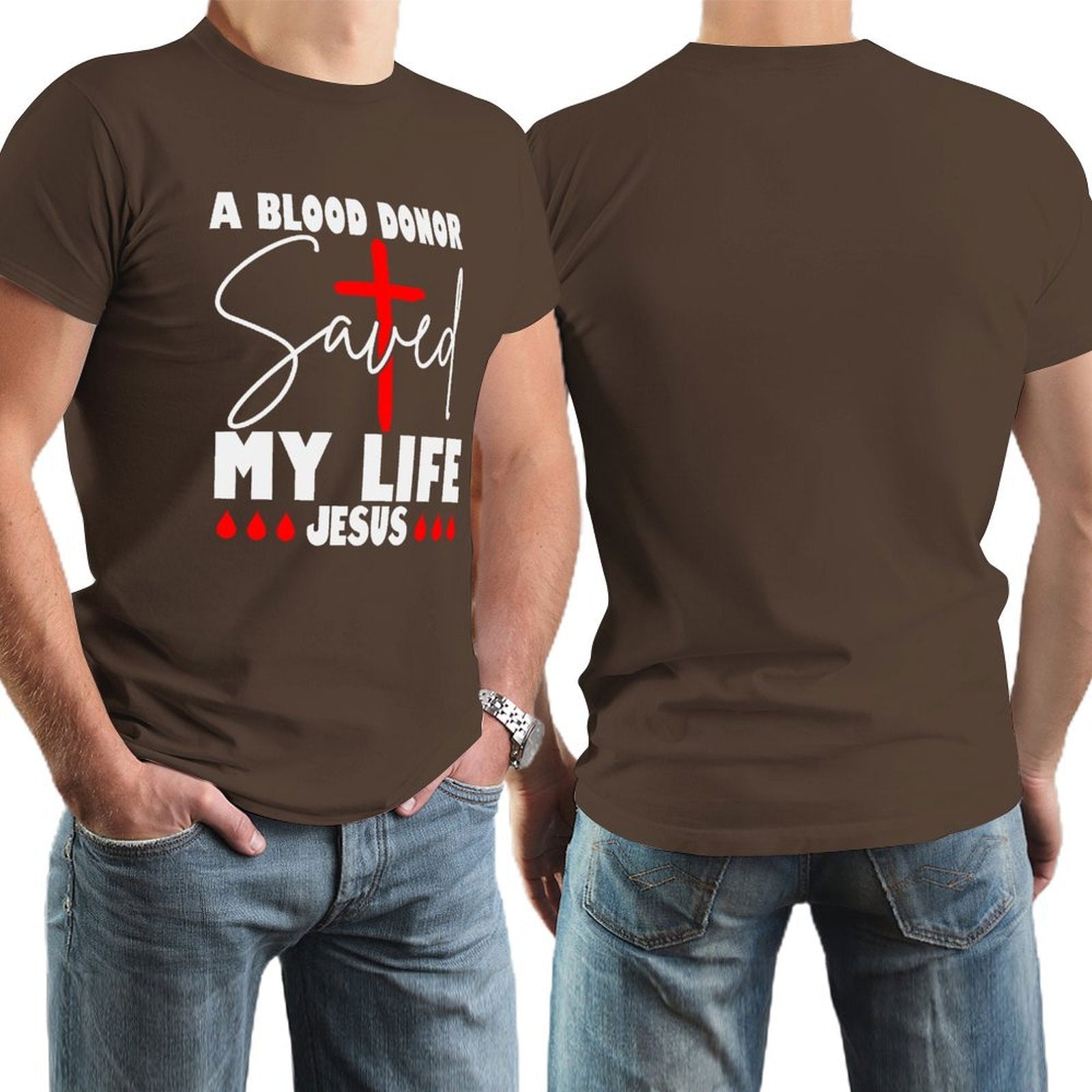 A Blood Donor Saved My Life Jesus Men's Christian T-shirt - ClaimedbyGodDesigns