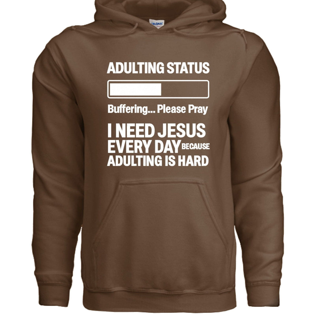 Adulting Status Buffering Please Pray Unisex Christian Pullover Hooded Sweatshirt - ClaimedbyGodDesigns
