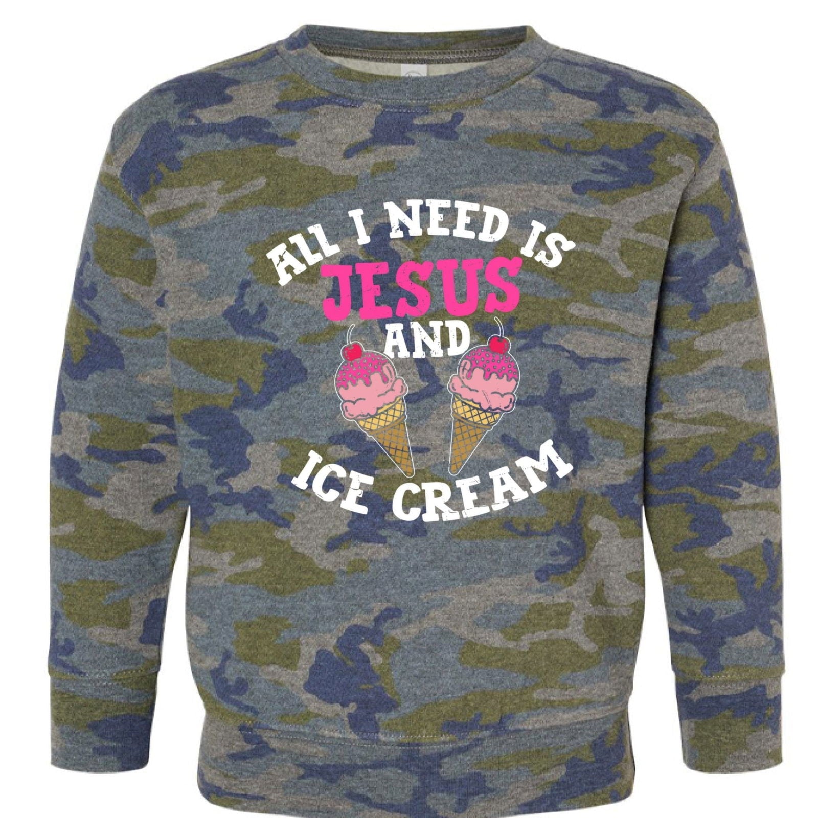 All I Need Is Jesus And Ice Cream Toddler Christian Pullover Sweatshirt - ClaimedbyGodDesigns
