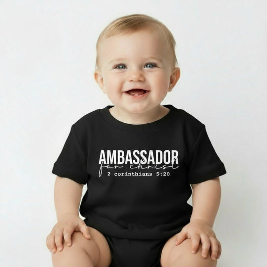 Ambassador For Him Christian Baby T-shirt - ClaimedbyGodDesigns