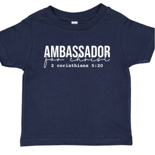 Ambassador For Him Christian Baby T-shirt - ClaimedbyGodDesigns