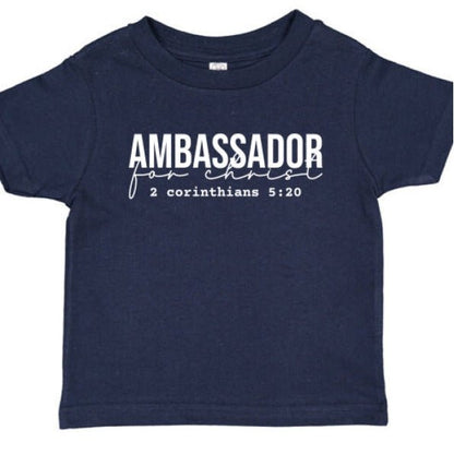 Ambassador For Him Christian Baby T-shirt - ClaimedbyGodDesigns