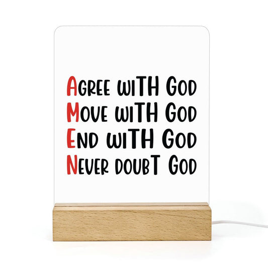 Amen Agree Move End With God Never Doubt God Christian Acrylic Night Light with Wooden Base Christian Gift Idea - ClaimedbyGodDesigns
