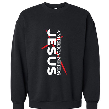 America Needs Jesus Unisex Christian Pullover Sweatshirt - ClaimedbyGodDesigns