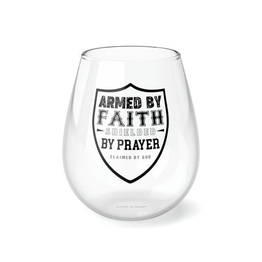 Armed By Faith Shielded By Prayer Stemless Wine Glass, 11.75oz - ClaimedbyGodDesigns