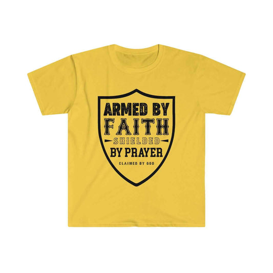 Armed by faith shielded by Prayer Unisex T-shirt