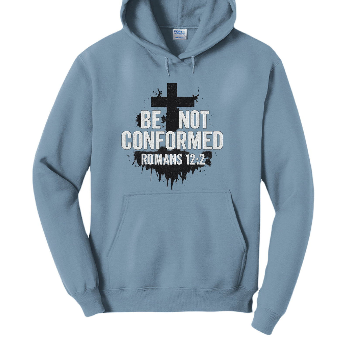 Be Not Conformed Unisex Christian Pullover Hooded Sweatshirt - ClaimedbyGodDesigns