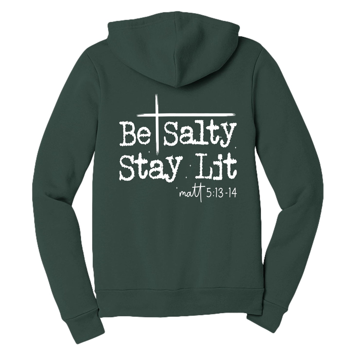 Be Salty Stay Lit Unisex Christian Full - zip Hooded Sweatshirt - ClaimedbyGodDesigns