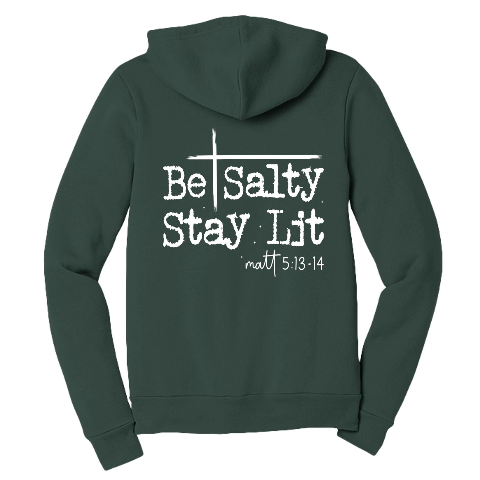 Be Salty Stay Lit Unisex Christian Full - zip Hooded Sweatshirt - ClaimedbyGodDesigns