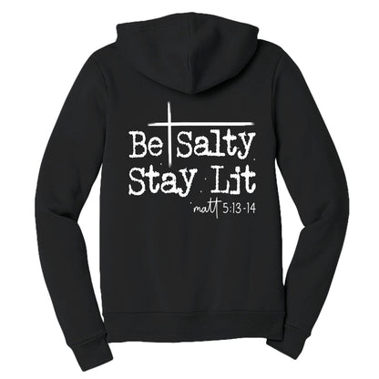 Be Salty Stay Lit Unisex Christian Full - zip Hooded Sweatshirt - ClaimedbyGodDesigns