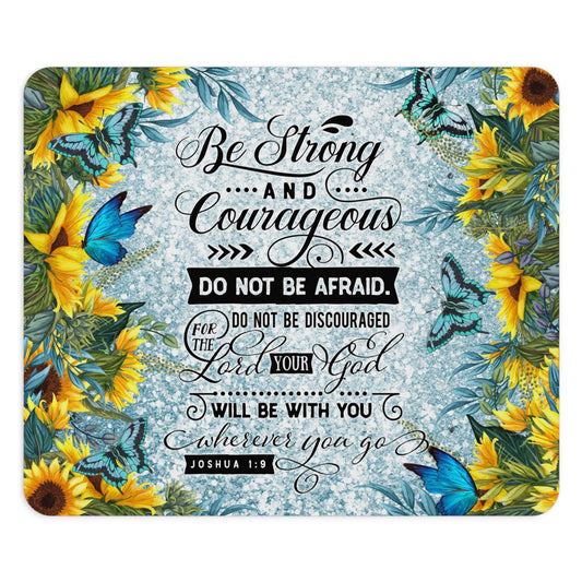 Be Strong And Courageous Christian Mouse Pad - ClaimedbyGodDesigns