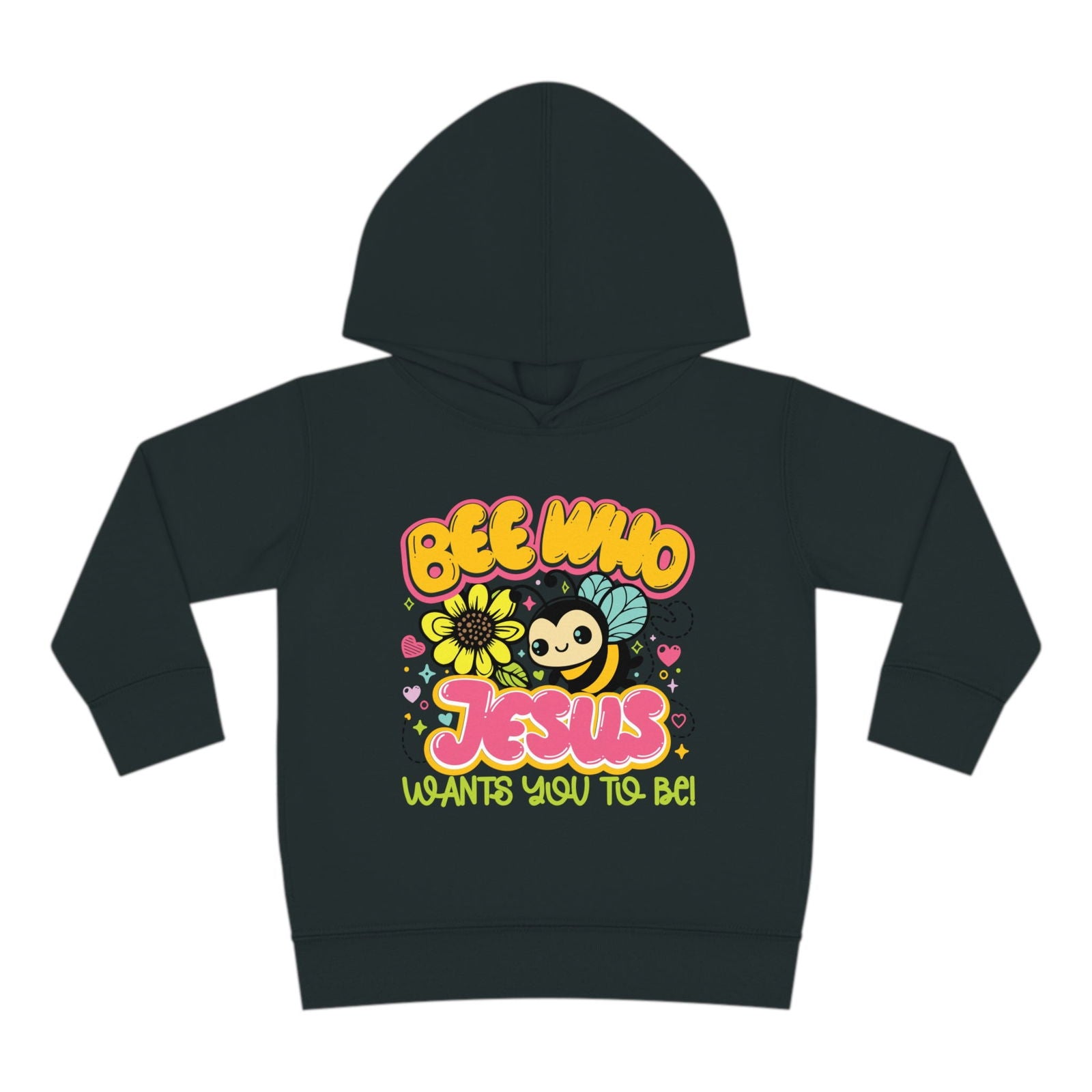 Bee Who Jesus Wants You To Be Christian Toddler Pullover Fleece Hooded Sweatshirt - ClaimedbyGodDesigns