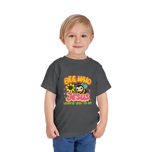 Bee Who Jesus Wants You To Be  Christian Toddler T-Shirt - ClaimedbyGodDesigns