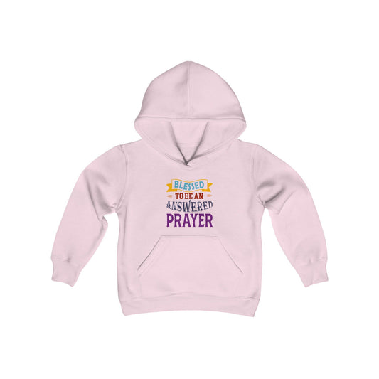 Blessed To Be An Answered Prayer Youth Heavy Blend Christian Hooded Sweatshirt - ClaimedbyGodDesigns
