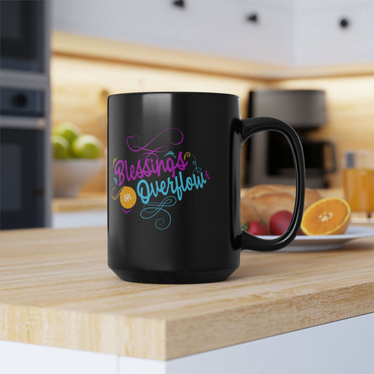 Blessings On Overflow Christian Black Ceramic Mug, 15oz (double sided print) - ClaimedbyGodDesigns