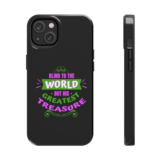 Blind To The World But His Greatest Treasure Tough Phone Cases, Case-Mate - ClaimedbyGodDesigns