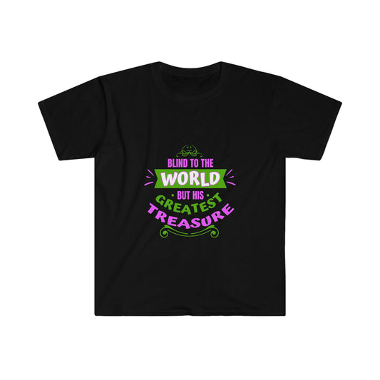 Blind To The World But His Greatest Treasure Unisex  T-shirt - ClaimedbyGodDesigns