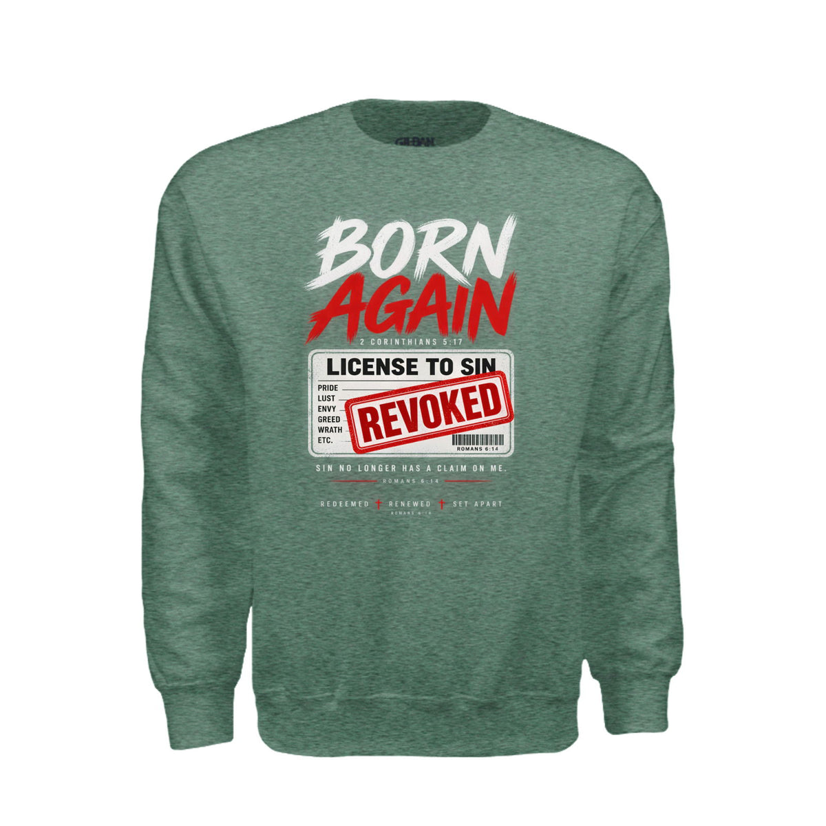 Born Again License To Sin Revoked Unisex Christian T-shirt - ClaimedbyGodDesigns