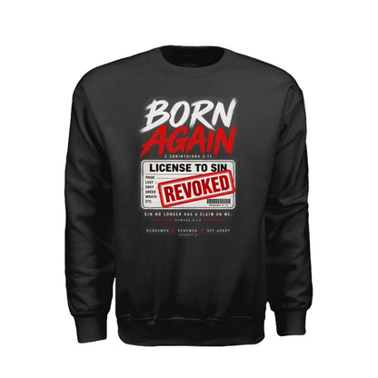 Born Again License To Sin Revoked Unisex Christian T-shirt - ClaimedbyGodDesigns