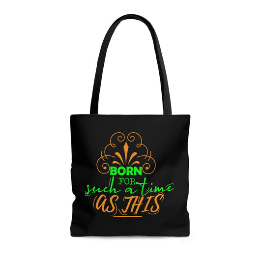 Born For Such A Time As This Tote Bag - ClaimedbyGodDesigns