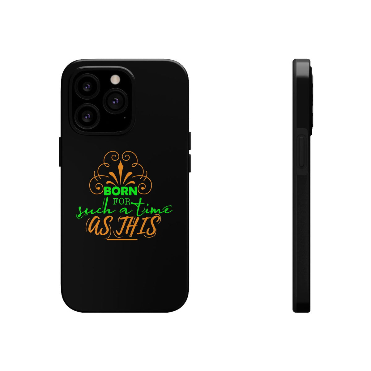 Born For Such A Time As This Tough Phone Cases, Case-Mate - ClaimedbyGodDesigns