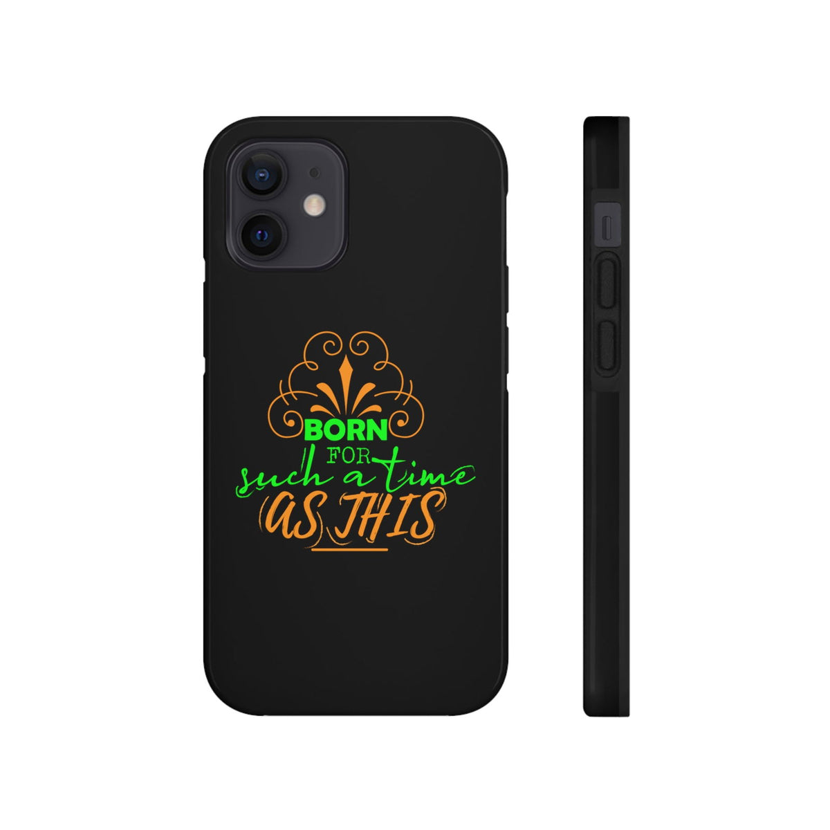 Born For Such A Time As This Tough Phone Cases, Case-Mate - ClaimedbyGodDesigns