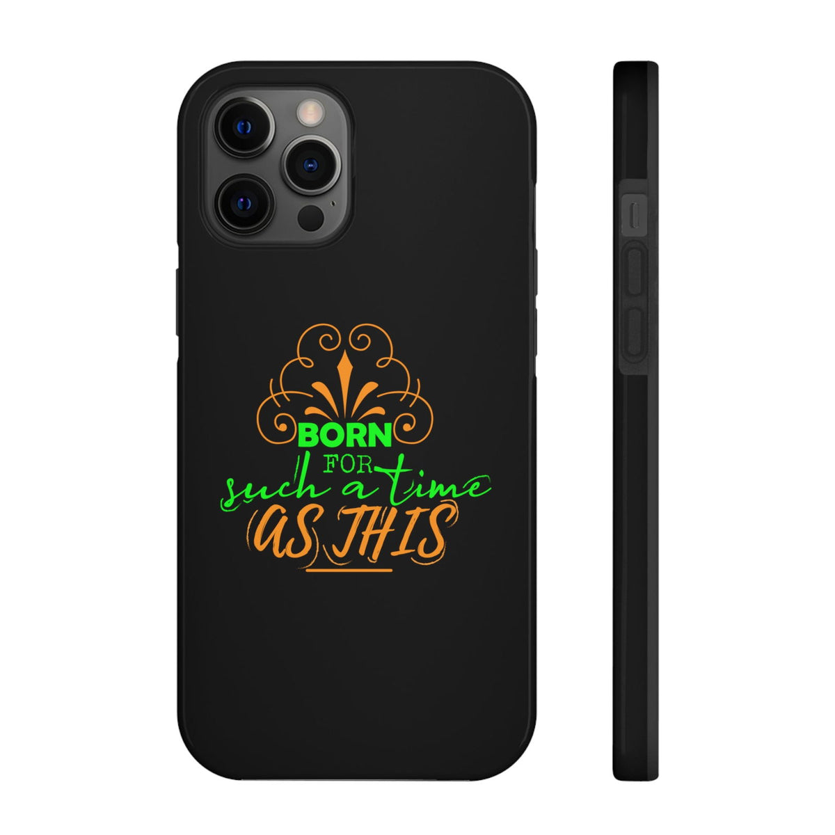 Born For Such A Time As This Tough Phone Cases, Case-Mate - ClaimedbyGodDesigns