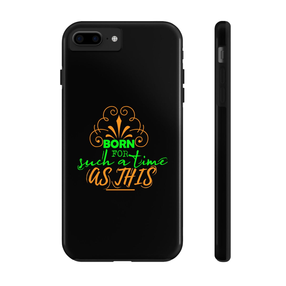 Born For Such A Time As This Tough Phone Cases, Case-Mate - ClaimedbyGodDesigns