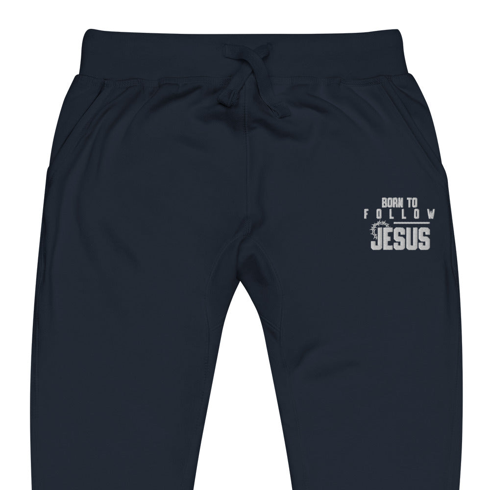Born To Follow Jesus Christian Unisex Embroidered Fleece sweatpants - ClaimedbyGodDesigns