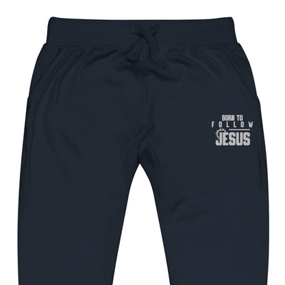 Born To Follow Jesus Christian Unisex Embroidered Fleece sweatpants - ClaimedbyGodDesigns