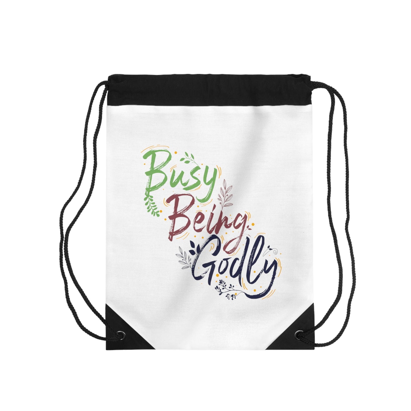 Busy Being Godly Drawstring Bag - ClaimedbyGodDesigns