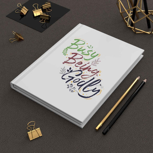 Busy Being ly Hardcover Journal Matte
