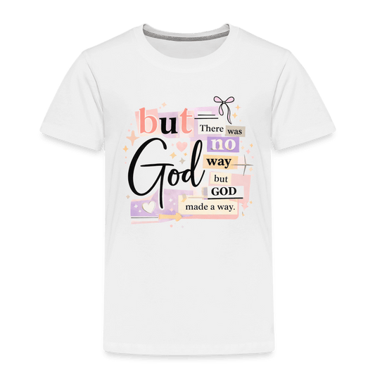 But God Christian Toddler T-Shirt - ClaimedbyGodDesigns