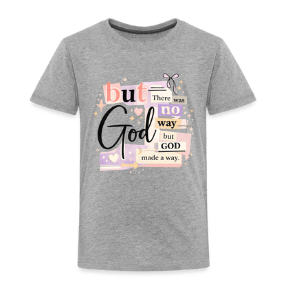 But God Christian Toddler T-Shirt - ClaimedbyGodDesigns
