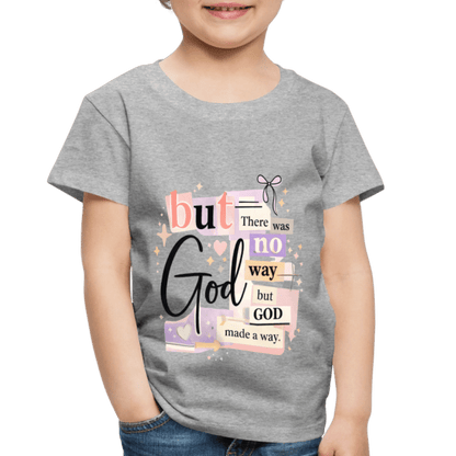 But God Christian Toddler T-Shirt - ClaimedbyGodDesigns