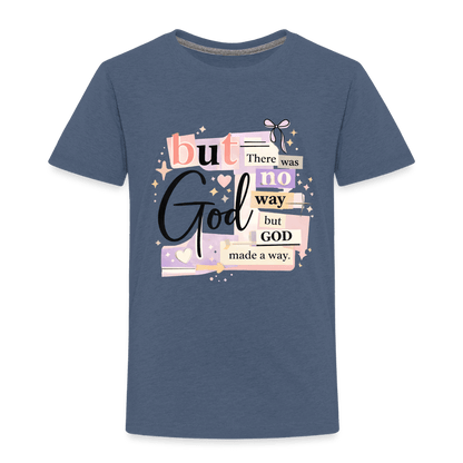 But God Christian Toddler T-Shirt - ClaimedbyGodDesigns