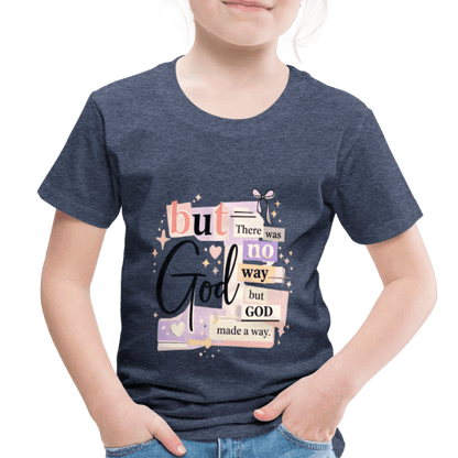 But God Christian Toddler T-Shirt - ClaimedbyGodDesigns