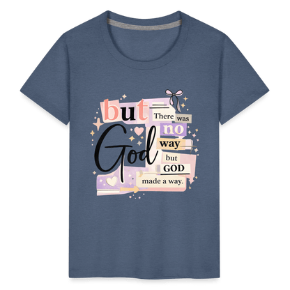 But God Christian Toddler T-Shirt - ClaimedbyGodDesigns