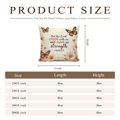 But The Lord Stood With Me And Gave Me Strength Christian Pillow (pillow cover + pillow insert) - ClaimedbyGodDesigns