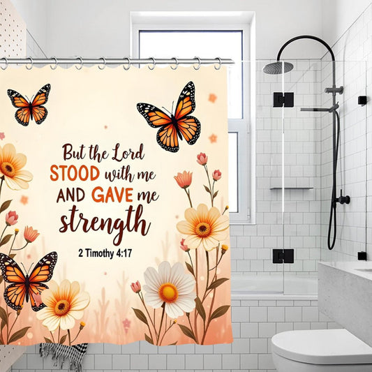 But The Lord Stood With Me And Gave Me Strength Christian Waterproof Shower Curtain - ClaimedbyGodDesigns