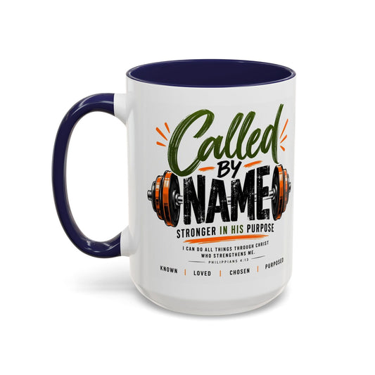 Called by Name Christian Coffee Mug – Stronger in His Purpose Inspirational Gift - Claimed by God Designs