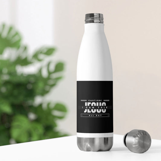 Caution I Can Talk Jesus All Day Christian Insulated Bottle - ClaimedbyGodDesigns