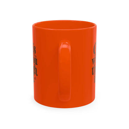Ceramic Mug – “God Is With You Through It All” Inspirational Faith Coffee Mug - ClaimedbyGodDesigns